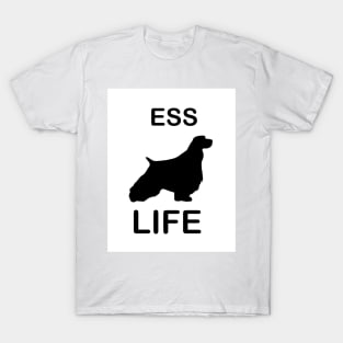 english springer spaniel ess life with silhouette T-Shirt